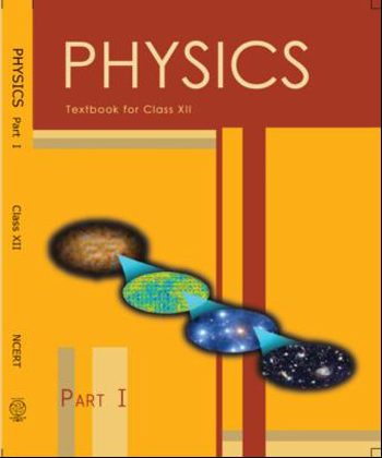 Textbook of Physics Part I for Class XII( in English)